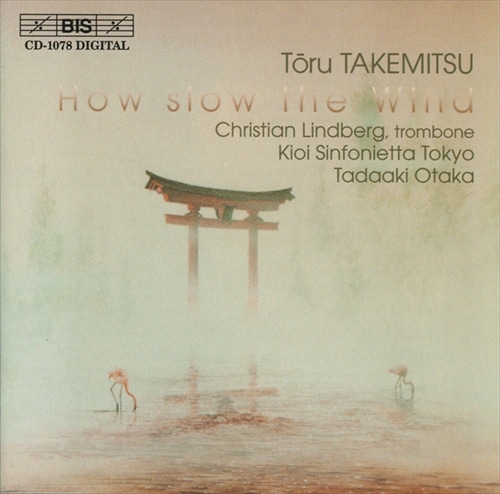 IVtHjGb^EOiW (Takemitsu : How Slow the Winds / Kioi Sinfonietta Tokyo) [CD] [Import] [{сEt]